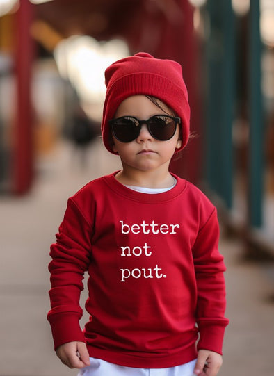 better not pout Toddler Tee